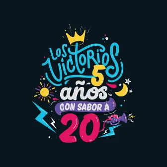 5 Años Con Sabor a 20 by Los Victorios