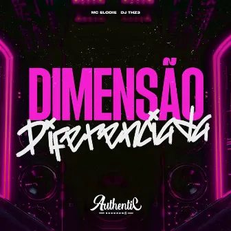 Dimensão Diferenciada by Mc Elodie