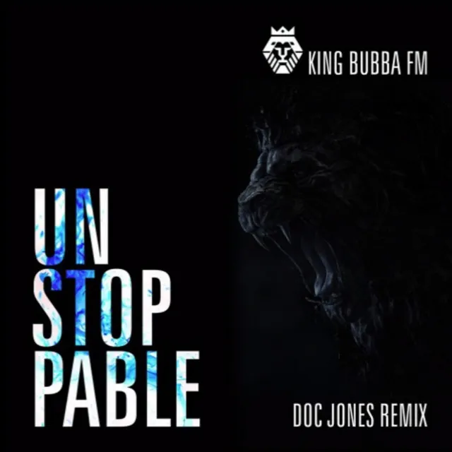 Unstoppable - Doc Jones Remix