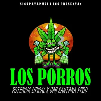 Los Porros by Potencia Lirical