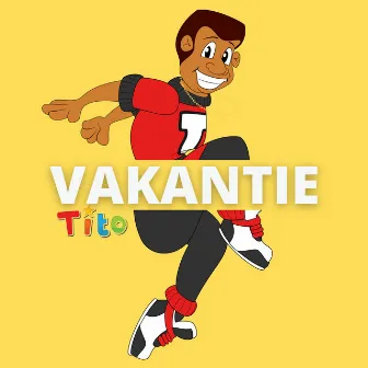 Vakantie (Radio Edit) by Tito