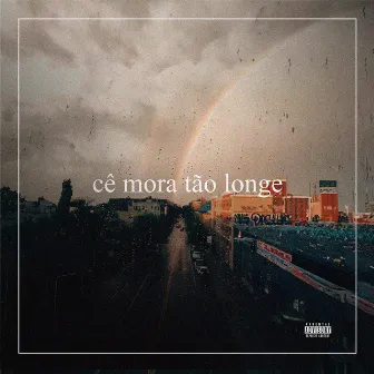 cê mora tão longe by JP Diazz