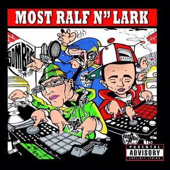 Most Ralf N'' Lark by Most Ralf N Lark