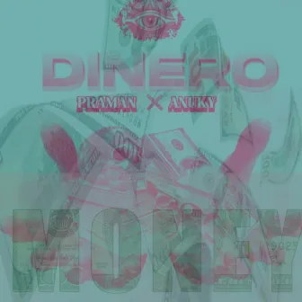 Dinero by PRAMAN