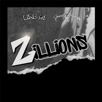 Zillions by Unknown Artist