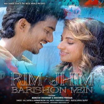 Rim Jhim Barishon Mein by Harman Nazim K Ali