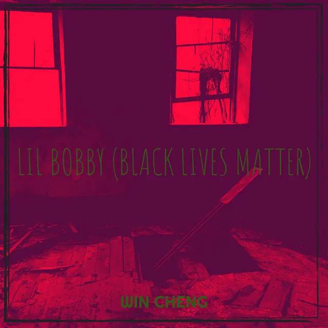 Lil Bobby (Black Lives Matter)