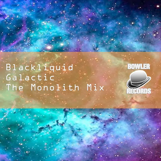 Galactic - The Monolith Mix