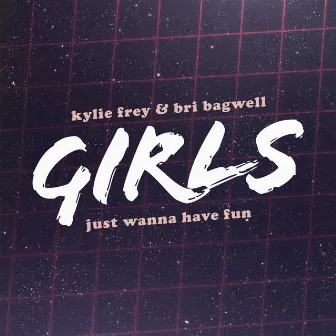 Girls Just Wanna Have Fun (Duet) by Bri Bagwell