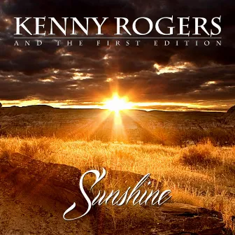 Sunshine by Kenny Rogers & The First Edition