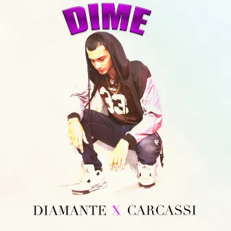 Dime by Carcassi