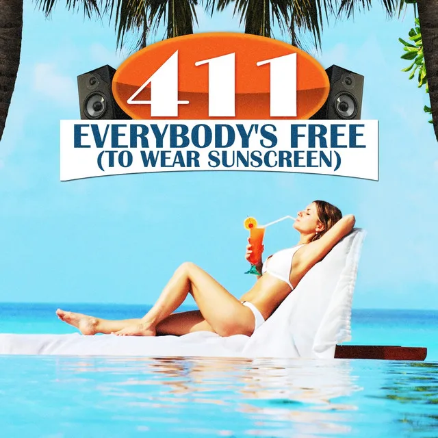 Everybody's Free (To Wear Sunscreen) - House Club Mix