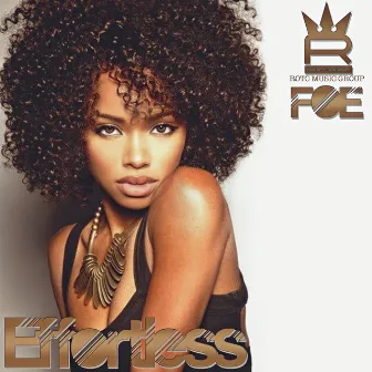 Effortless by F.O.E