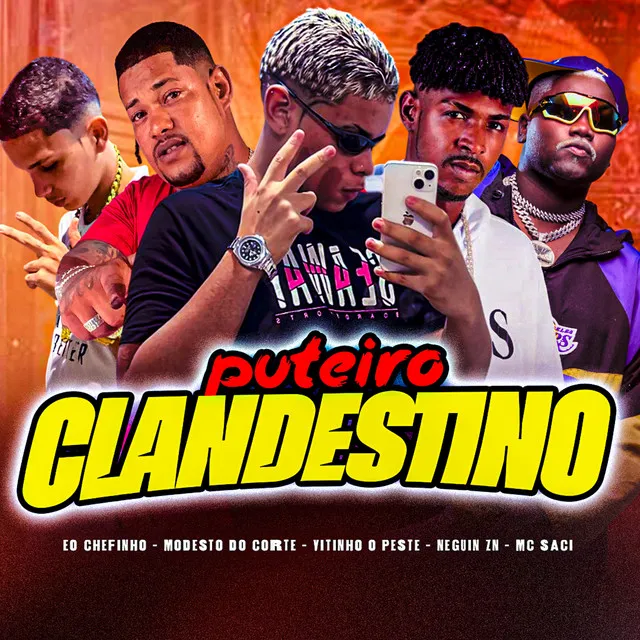 Puteiro Clandestino (feat. Éo Chefinho & MC Saci)