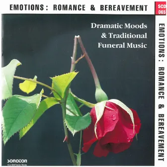 Emotions - Romance & Bereavement (Dramatic Moods & Traditional Funeral Music) by Alfred Kluten