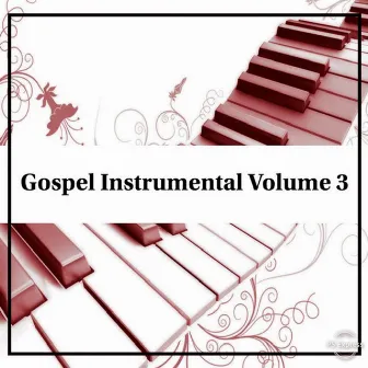 Gospel Instrumentals, Vol. 3 by Master Mike