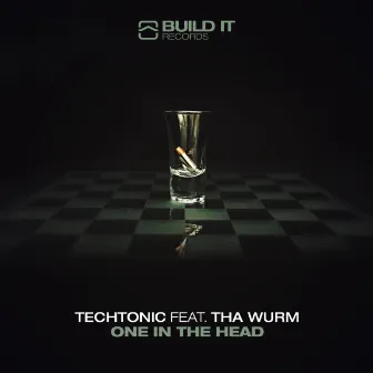 One In The Head (feat. Tha Wurm) by Techtonic