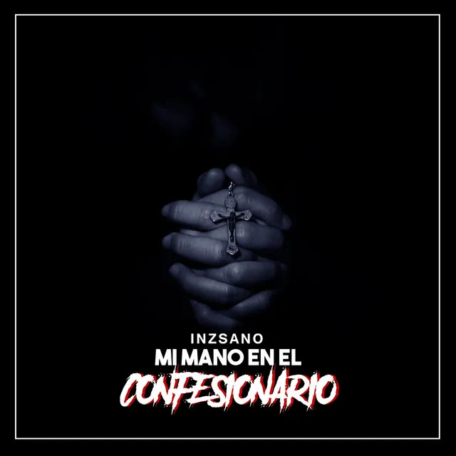 Mi Mano en el Confesionario