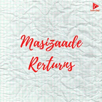 Mastizaade Rerturns by Birbal Musafir