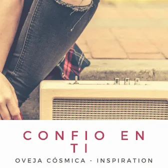 Confio en Tí by Oveja Cosmica