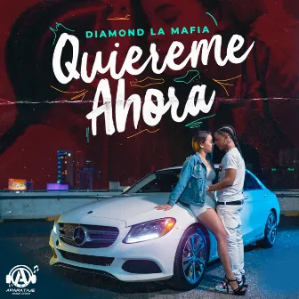 Quiéreme Ahora by Diamond la Mafia