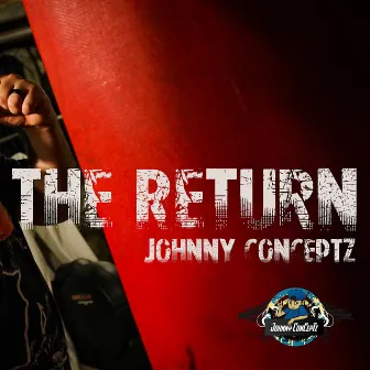 The Return by Johnny Conceptz