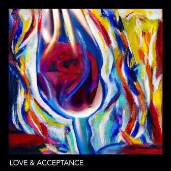 LOVE & ACCEPTANCE EP (2018) by Chris Karell