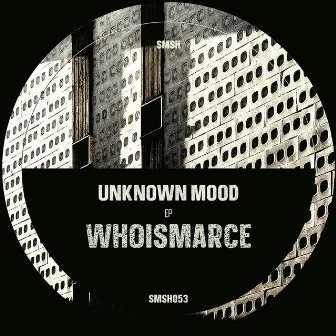 Unknown Mood by Whoismarce