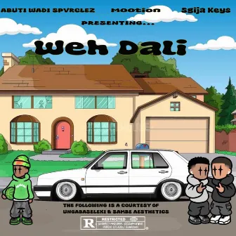 Weh Dali by ABUTI WADI SPVRCLEZ