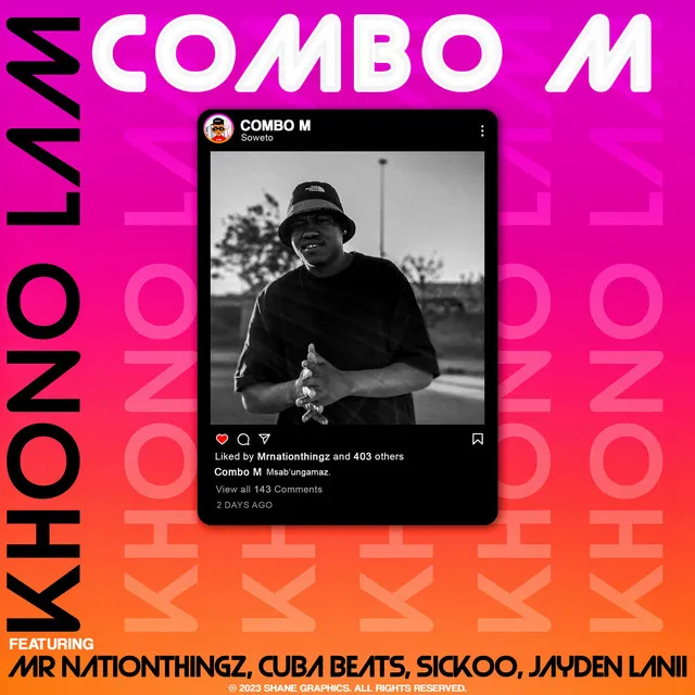 Khono lam (feat. Mr Nation Thingz, Cuba Beats, Sickoo & Jayden Lanii)