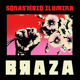 BRAZA ilumina Sonastério by Sonastério