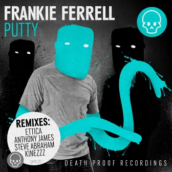 Putty by Frankie Ferrell