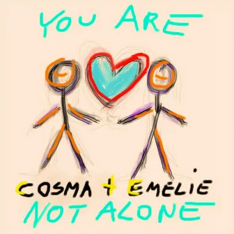 You Are Not Alone - Single by Emelie