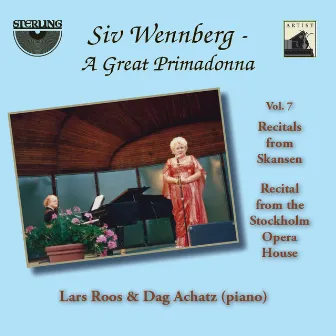 Siv Wennberg: A Great Primadonna, Vol. 7 by Dag Achatz