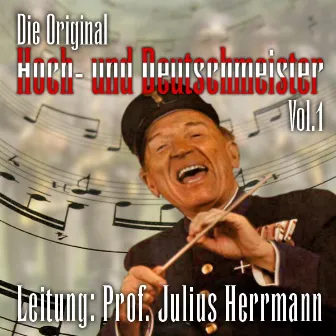 Original Hoch- und Deutschmeister Vol. 1 by Julius Herrmann