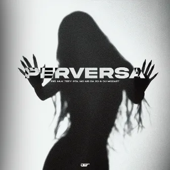 Perversa by Dj Mozart