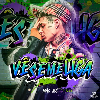 Vê Se Me Liga by Mac Mc