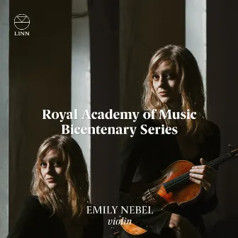 Emily Nebel (The Royal Academy of Music Bicentenary Series) by Jean-Sélim Abdelmoula