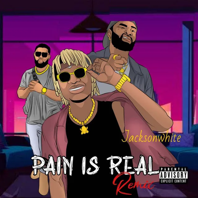 Pain Is Real (Remix)