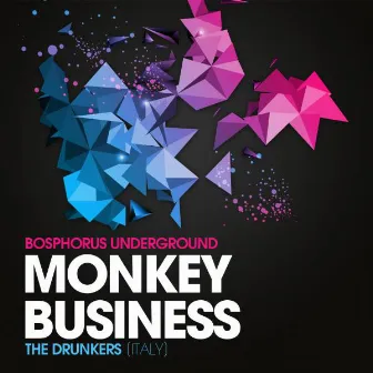 Monkey Business by The Drunkers (Italy)