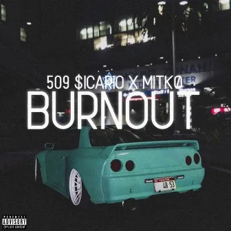 BURNOUT by MITKØ