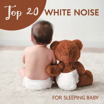 Top 20 White Noise for Sleeping Baby by Baby Music!