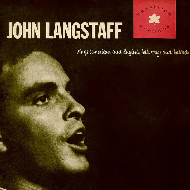 John Langstaff Sings American and English Folk Songs and Ballads