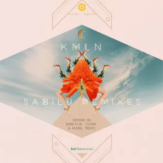 Sabilu Remixes by KMLN