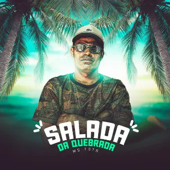 Salada da Quebrada by Mc Tota