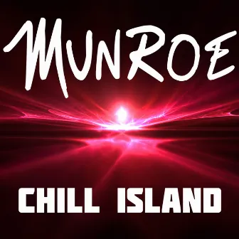 Chill Island by Munroe