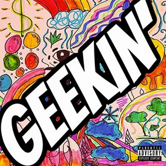 Geekin by Money Shark