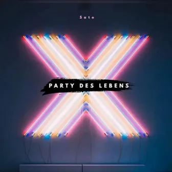 Party des Lebens by Sato