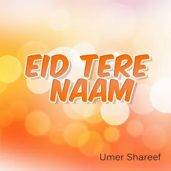 Eid Tere Naam by Sikandar Sanam