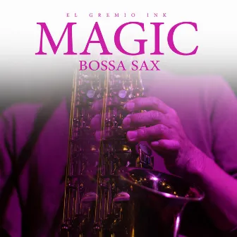 Magic (Bossa Sax) by Cafe Atlantico